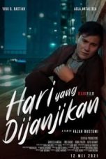 Nonton Film Indo Hari Yang Dijanjikan (2021) Full Movie | http://207.180.234.155/